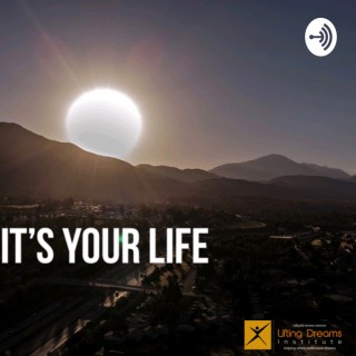 It's Your Life!