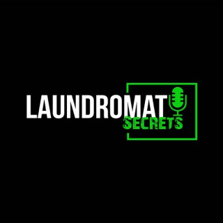 Laundromat Secrets Podcast
