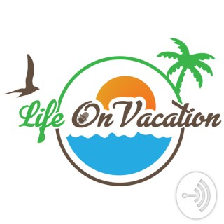 Life On Vacation