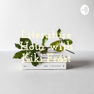 Literature Hour with Kiki Frost