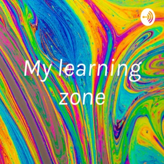 My learning zone