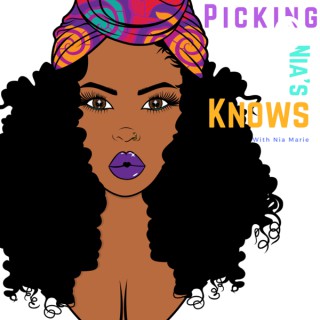 Picking Nia's Knows
