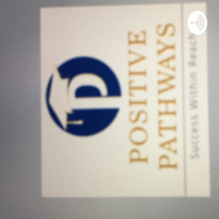 Positive Pathways