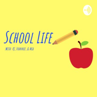 School Life Episode #3