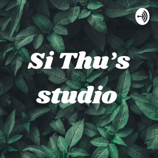 Si Thu's studio