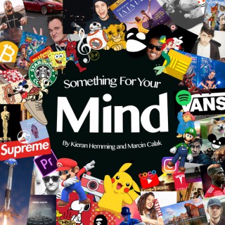 Something For Your Mind