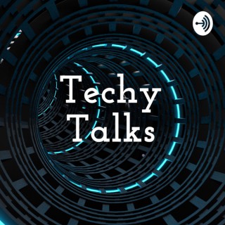 Techy Talks