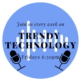 Trendy Technology