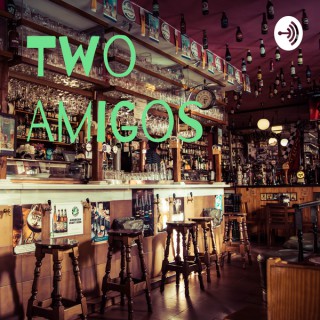 Two Amigos