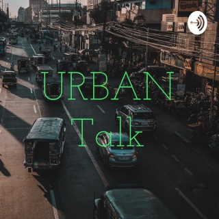 URBAN Talk