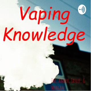 Vaping Knowledge