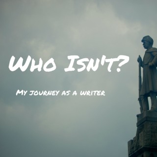 Who Isn't?