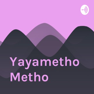 Yayametho Metho