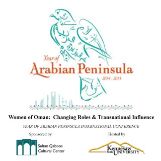 Year of Arabian Peninsula International Conference:  Women of Oman: Changing Roles & Transnational Influence
