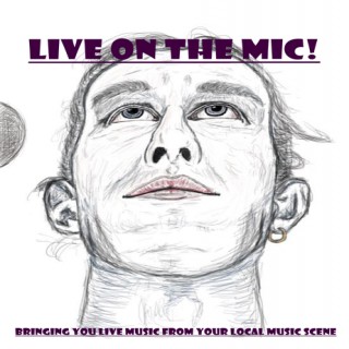 Live on the Mic!