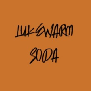 Lukewarm Soda