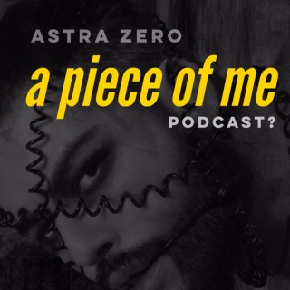 Astra Zero ( Podcast )