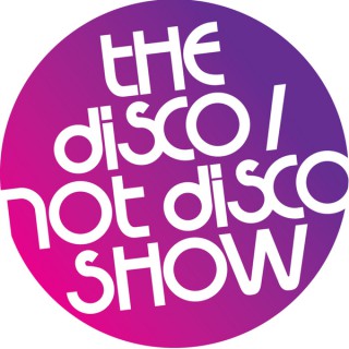 Disco / Not Disco