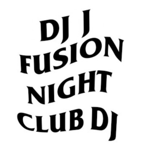 Dj J Fusion