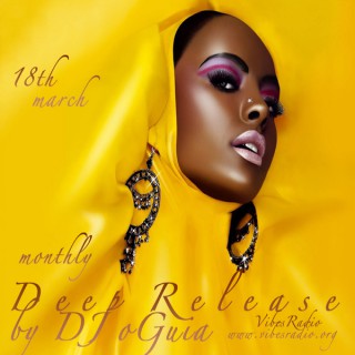 DJ oGuia - Deep Release ep. 01 on Vibes Radio March 2012