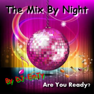 DJ-EmTy The Mix By Night Radio Show