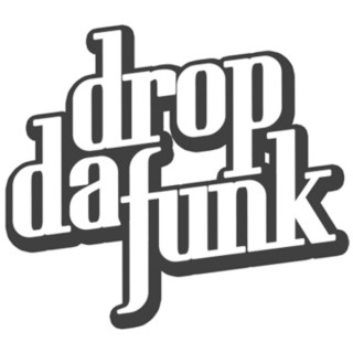 DROP DA FUNK - MIXTAPES