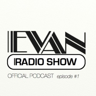 EVAN's PODCAST