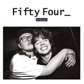 Fifty Four Podcast