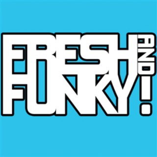 FreshAndFunky Podcast