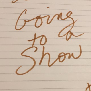 Going To A Show