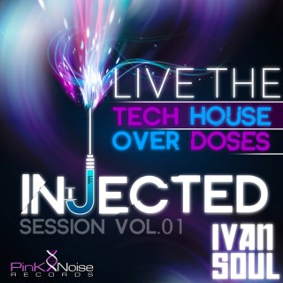 Ivan Soul - Injected Session (Episode 1)
