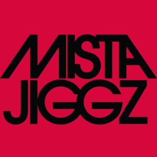 Mista Jiggz Podcast