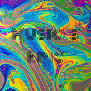 Music is Epic