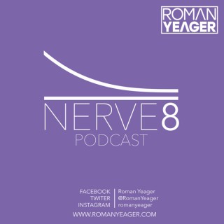 NERVE8 RADIO SHOW by ROMAN YEAGER