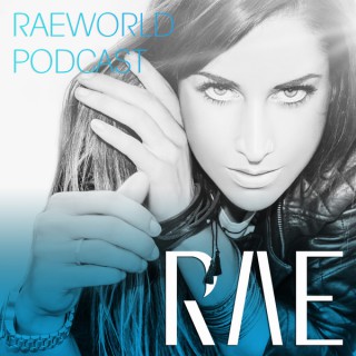 RAEWORLD Podcast
