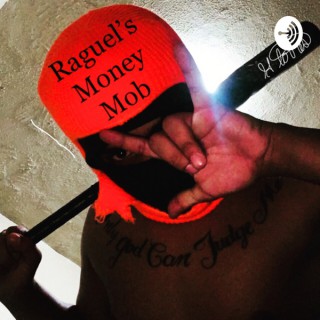 Raguel’sMoneyMob