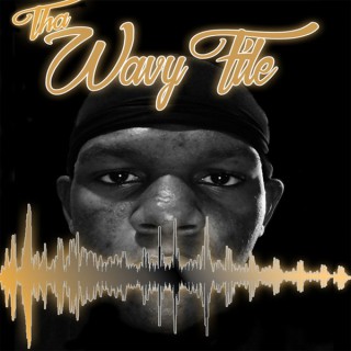 Tha Wavy File