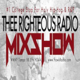 Thee Righteous Radio Mixshow