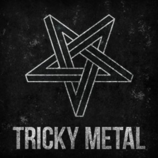 Tricky Metal