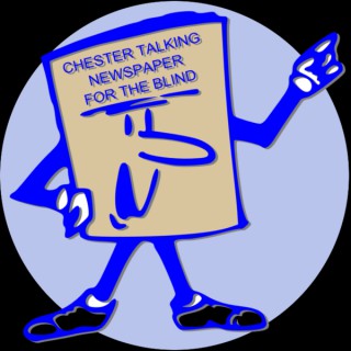 Chester Talking Newspaper Magazine