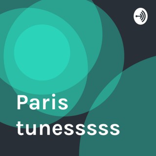Paris tunesssss