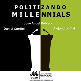 Politizando Millennials