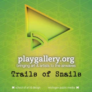 PLAY Gallery: Trails of Snails