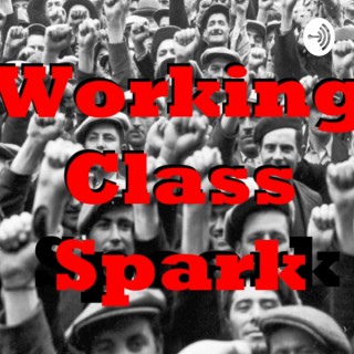 Working Class Spark