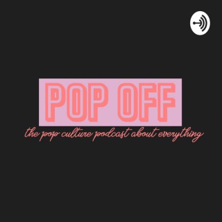 Pop Off