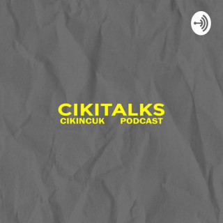 CIKITALKS