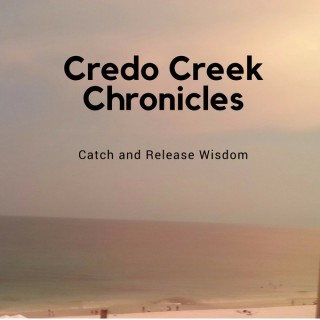 Credo Creek » Podcast
