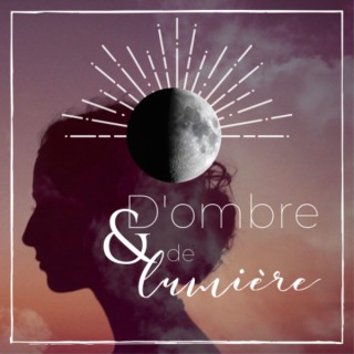 D'ombre et de lumière