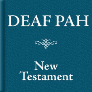 Deaf PAH: New Testament
