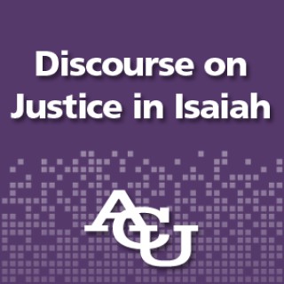 Discourse on Justice in Isaiah